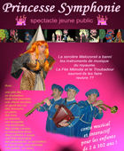 spectacle Princesse Symphonie